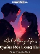 Ánh Hoàng Hôn Chiếu Rọi Lòng Em