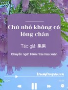 Chú Nhỏ Không Có Lông Chân