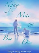 Ngày Mai Lại Bắt Đầu