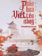 Phồn Hoa Viết Tên Nàng