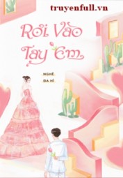 Rơi Vào Tay Em
