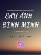 Sau Ánh Bình Minh