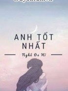 Anh Tốt Nhất