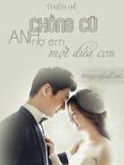 Chồng Cũ, Anh Nợ Em Một Đứa Con