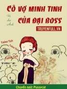 Cô Vợ Minh Tinh Của Đại Boss