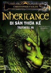 Eragon 4 (Inheritance) - Di Sản Thừa Kế
