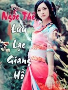 Ngốc Thê Lưu Lạc Giang Hồ