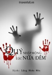 Quỷ Nhập Mộng Lúc Nửa Đêm