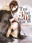 Trở Lại 30 Năm Trước