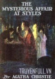 Vụ Án Bí Ẩn Ở Styles (Thảm Kịch Ở Styles)