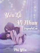 Yêu Là Vì Nhau