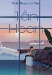 Tẫn Hoan - Xuân Phong Lựu Hỏa