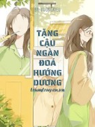 Tặng Cậu Ngàn Đoá Hướng Dương