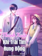 Thanh Xuân: Khi Trái Tim Rung Động