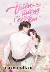 Thiên Đường Có Em