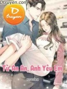 Từ An An, Anh Yêu Em