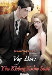 Vấy Bẩn: Yêu Không Kiểm Soát