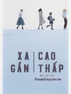 Xa Gần Cao Thấp