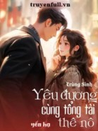 Yêu Đương Cùng Tổng Tài Thê Nô